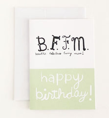 Beautiful Fabulous Funny Mom Birthday Greeting Card | Wendy Tancock